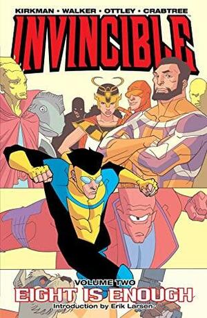 Invincible, Vol. 2: Eight is Enough by Robert Kirkman