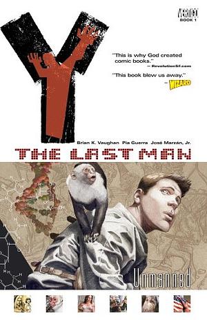 Y: The Last Man, Vol. 1: Unmanned by Brian K. Vaughan