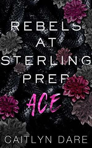 Ace by Caitlyn Dare