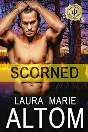 Scorned by Laura Marie Altom