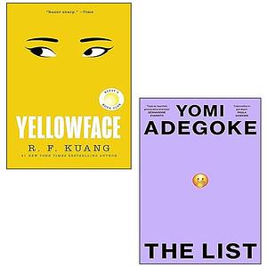 The List By Yomi Adegoke, Yellowface By Rebecca F Kuang 2 Books Collection Set by R.F. Kuang, R.F. Kuang, R.F. Kuang, Yomi Adegoke