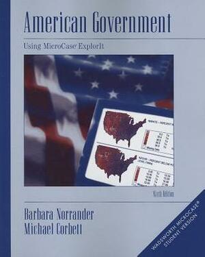 American Government: Using Micro Case Explor It by Michael Corbett