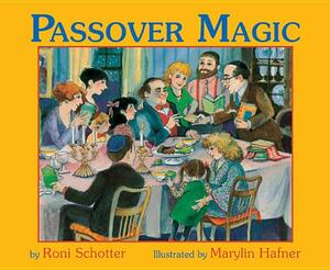 Passover Magic by Roni Schotter