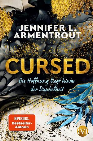 Cursed – die Hoffnung liegt hinter der Dunkelheit by Jennifer L. Armentrout