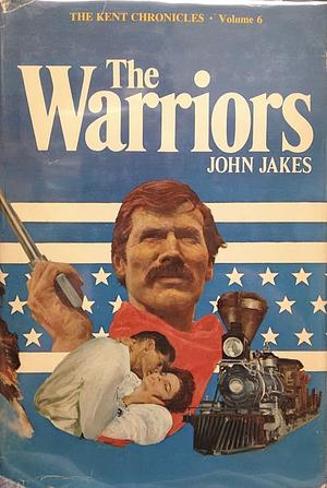 The Warriors by John Jakes