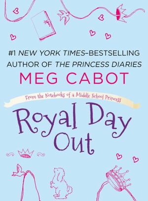 Royal Day Out by Meg Cabot