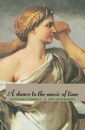 A Dance to the Music of Time: 3rd Movement by Anthony Powell
