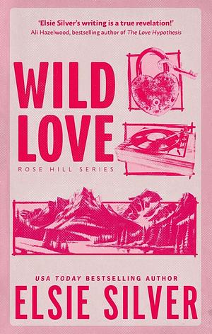 Wild Love  by Elsie Silver