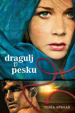 Dragulj v pesku by Tessa Afshar