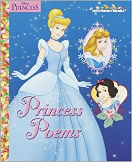 Princess Poems by The Walt Disney Company, Fran Posner