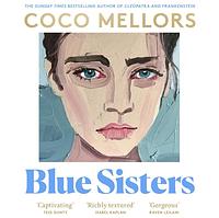 Blue Sisters by Coco Mellors