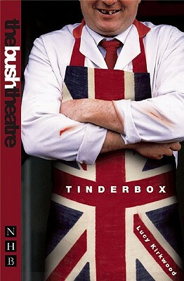 Tinderbox by Lucy Kirkwood