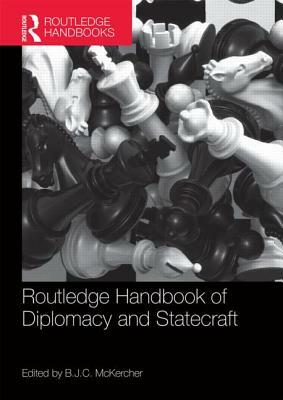 Routledge Handbook of Diplomacy and Statecraft by 