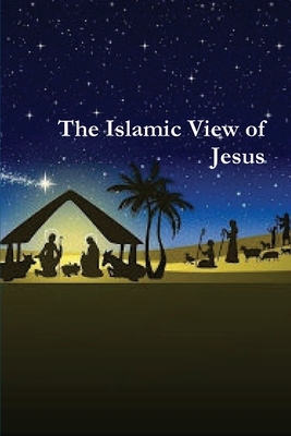 The Islamic View of Jesus by Hafiz Ibn Kathir