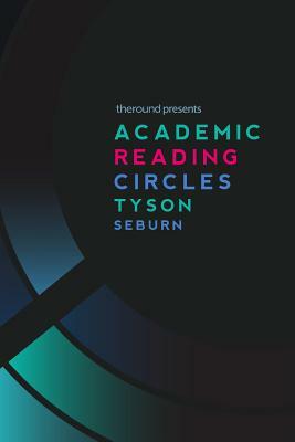 Academic Reading Circles by Tyson Seburn