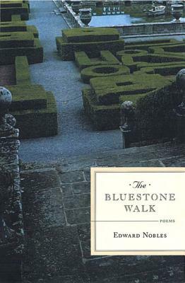 The BlueStone Walk: Poems by Edward Nobles