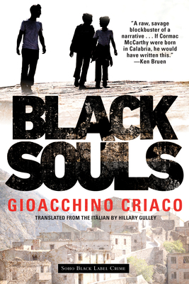 Black Souls by Gioacchino Criaco