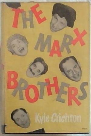 The Marx Brothers by Kyle Crichton