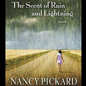 The Scent of Rain and Lightening by Tavia Gilbert, Nancy Pickard