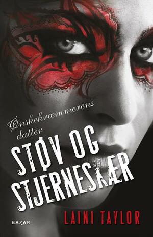 Støv og stjerneskær by Laini Taylor