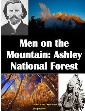 Men on the Mountain: Ashley National Forest by United States Department of Agriculture