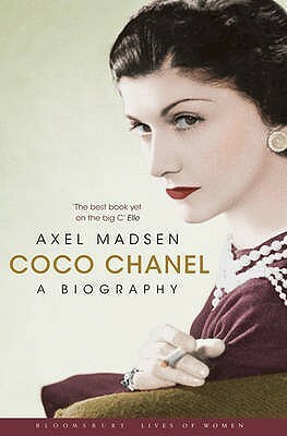 Coco Chanel: A Biography by Axel Madsen