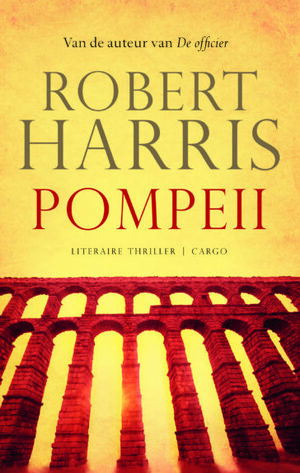 Pompeii by Robert Harris