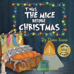 T'was the Mice Before Christmas by Diana Kanan