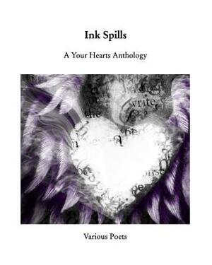 Ink Spills by Various Poets