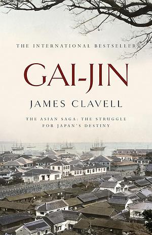 Gai-Jin by James Clavell