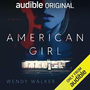 American Girl by Wendy Walker