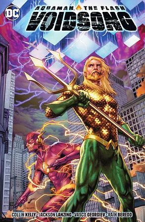 Aquaman & The Flash: Voidsong by Collin Kelly, Jackson Lanzing