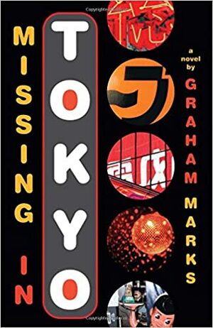 Missing in Tokyo by Graham Marks