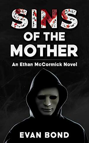 Sins of the Mother by Evan Bond