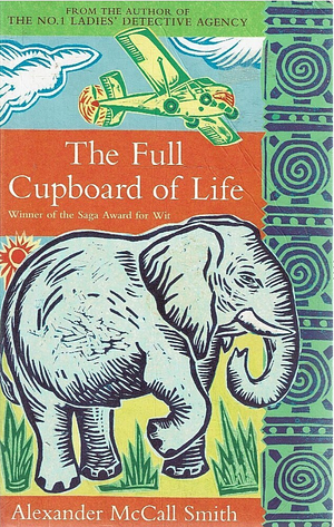 The Full Cupboard of Life by Alexander McCall Smith