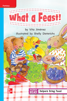 Reading Wonders Leveled Reader What a Feast!: On-Level Unit 6 Week 1 Grade 1 by 