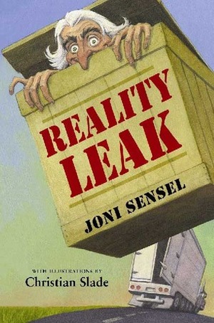 Reality Leak by Joni Sensel