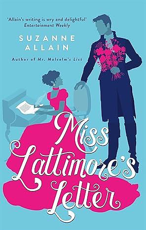 Miss Lattimore's Letter by Suzanne Allain