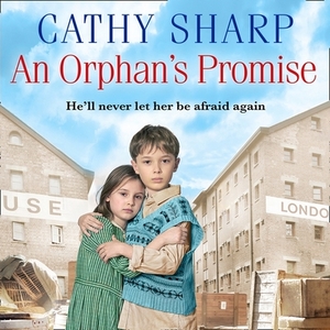 An Orphan's Promise by Cathy Sharp