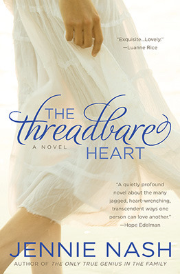 The Threadbare Heart by Jennie Nash