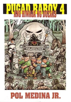 Pugad Baboy 4 by Pol Medina Jr.