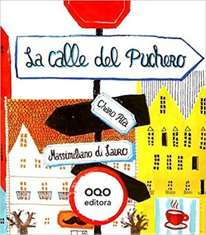 La calle del Puchero / The street called Puchero by Charo Pita