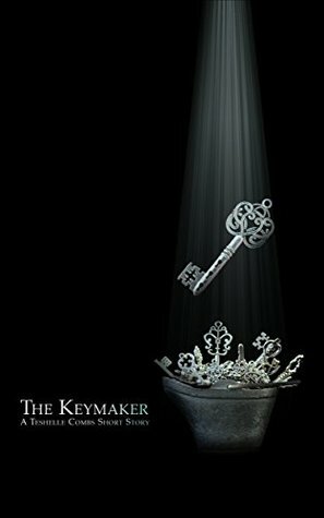 The Keymaker by Teshelle Combs