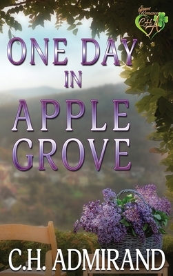 One Day in Apple Grove Large Print by C. H. Admirand