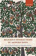 Religious Interactions in Modern India by Vasudha Dalmia, Martin Fuchs