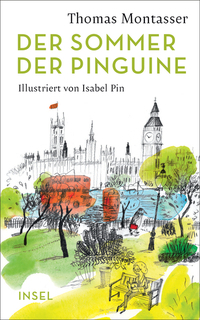 Der Sommer der Pinguine by Thomas Montasser