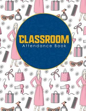 Classroom Attendance Book by Rogue Plus Publishing