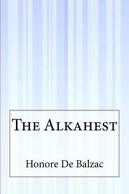 The Alkahest by Honoré de Balzac