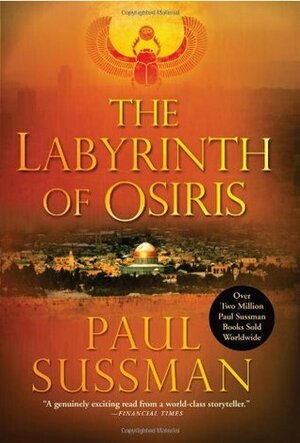 The Labyrinth of Osiris by Paul Sussman