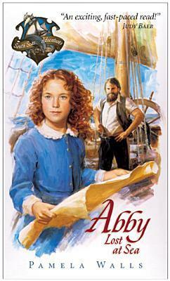 Abby - Lost at Sea by Pamela June Walls, Jean-Paul Tibbles